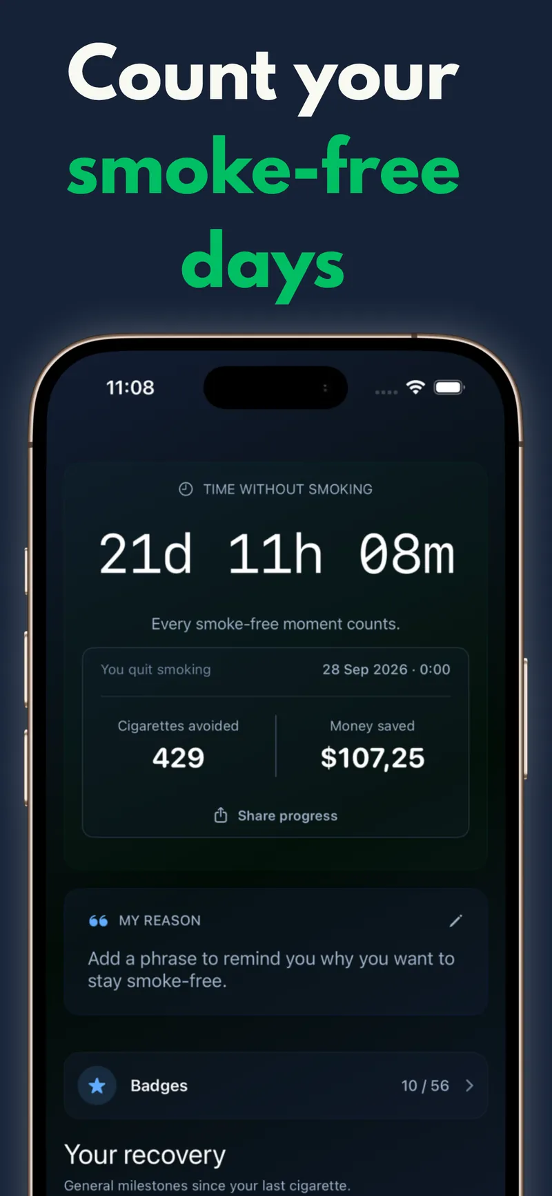 Quit smoking mode: time without smoking, cigarettes avoided and money saved